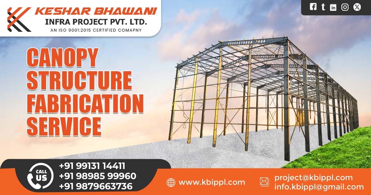 Canopy Structure Fabrication Service in Chhattisgarh