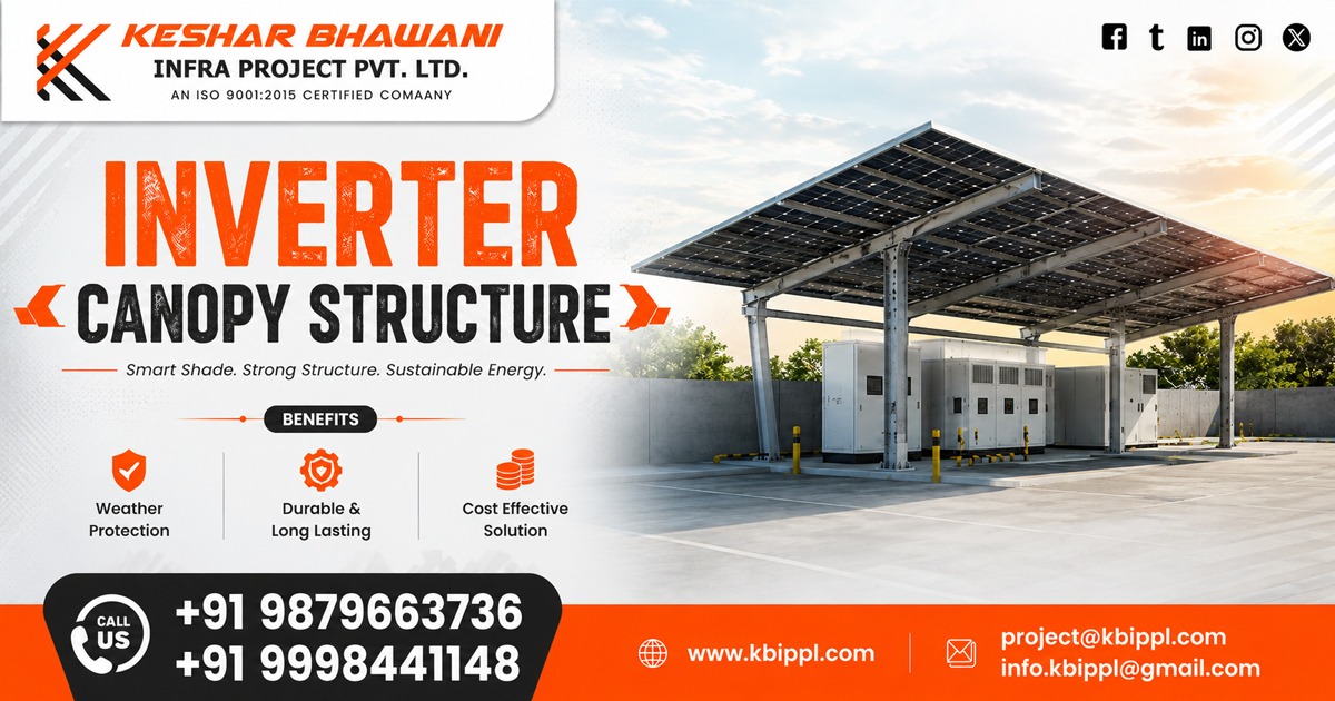 Inverter Canopy Structure Manufacturer In India